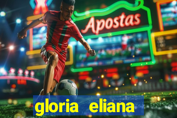 gloria eliana ribeiro letra